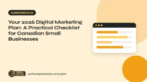 Digital marketing plan 2026 checklist for Canadian small businesses
