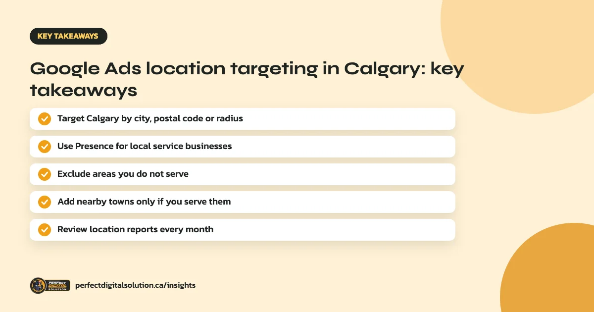 Google Ads location targeting in Calgary key takeaways from this guide