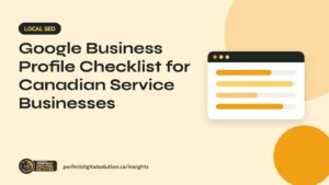 Google Business Profile checklist for Canadian service businesses