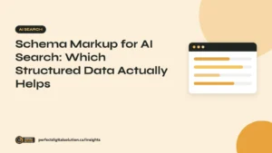 Schema Markup for AI Search: Which Structured Data Actually Helps – Perfect Digital Solution Insights